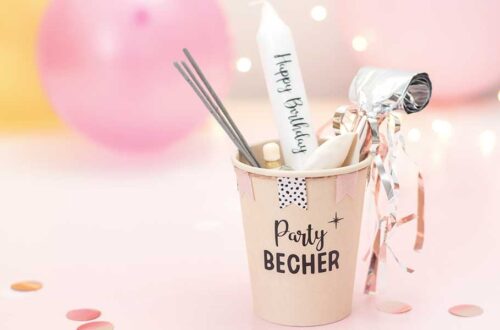 Party Becher als Geburtstagsgeschenk selber machen
