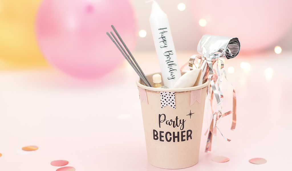 Party Becher als Geburtstagsgeschenk selber machen